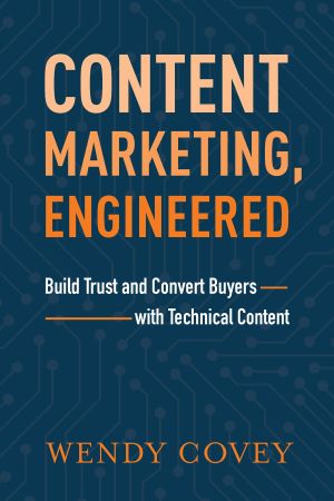 Content Marketing, Engineered