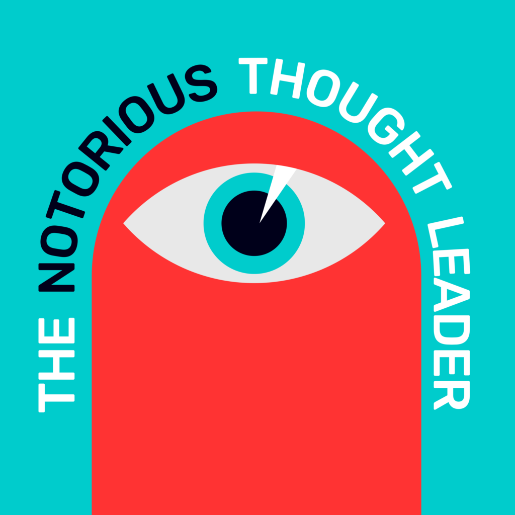 the notorious thought leader-2